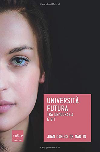 "Università futura: Tra democrazia e bit"